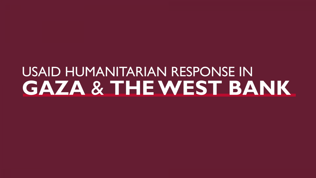 USAID Response in Gaza and the West Bank