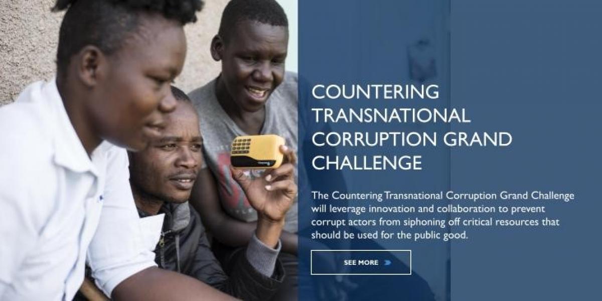 COUNTERING TRANSNATIONAL CORRUPTION GRAND CHALLENGE
