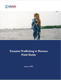 USAID Counter-Trafficking in Persons Field Guide