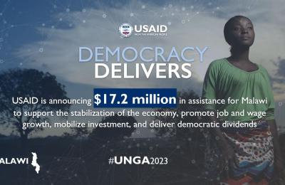  Democracy Delivers Initiative: USAID is announcing $17.2 million in assistance for Malai to support the stabilization of the economy, promote job and wage growth, mobilize investment and deliver democratic dividends