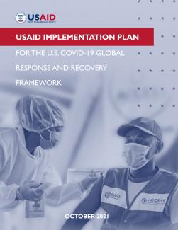 USAID Implementation Plan For The U.S. COVID-19 Global Response And Recovery Framework