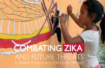 Combating Zika and Future Threats: Lessons Learned