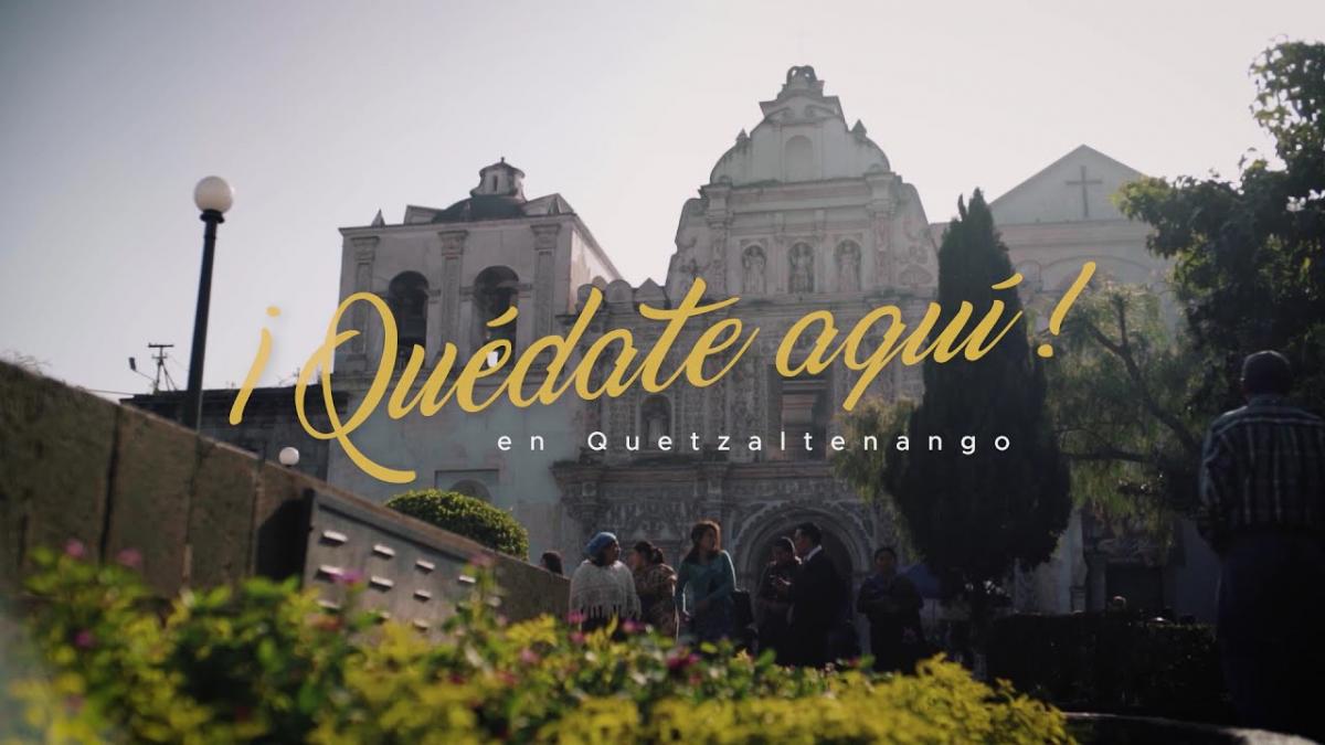 Quedate Aqui Quetzaltenango