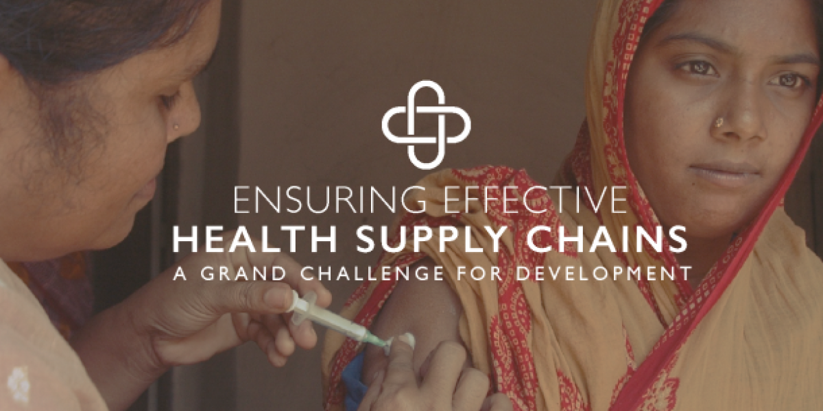 Ensuring Effective Health Supply Chains: A Grand Challenge for Development
