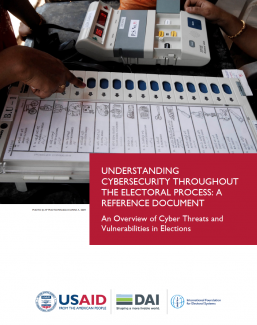 Understanding Cybersecurity Throughout the Electoral Process: A Reference Documents