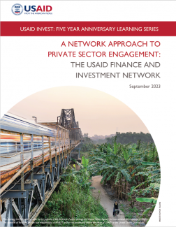 Cover for A Network Approach to Private Sector Engagement: The USAID Finance and Investment Network: Learning Brief