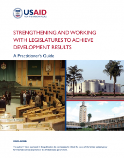 Strengthening and Working With Legislatures to Achieve Development Results A Practitioner’s Guide