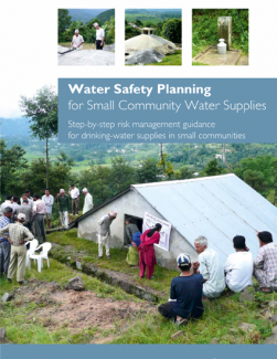 Water Safety Planning for Small Community Water Supplies (WHO 2012a)