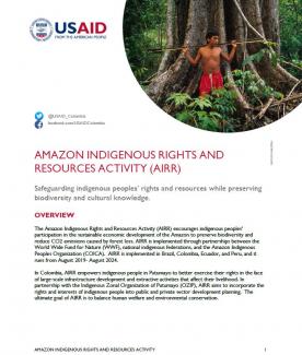 The Amazon Indigenous Rights and Resources Activity (AIRR) Fact Sheet