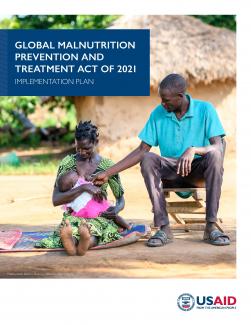 Global Malnutrition Prevention and Treatment Act of 2021 Implementation Plan
