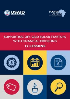 Power Africa Supporting Off-grid Solar Startups with Financial Modeling: 12 Lessons